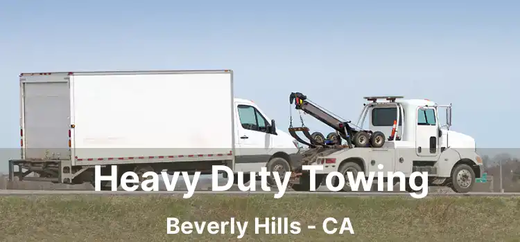 Heavy Duty Towing Beverly Hills - CA