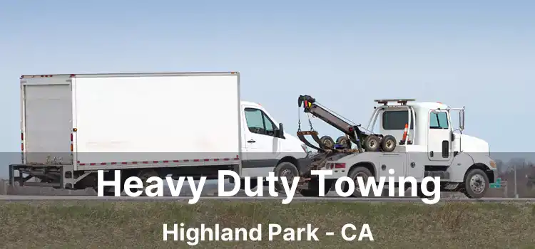 Heavy Duty Towing Highland Park - CA