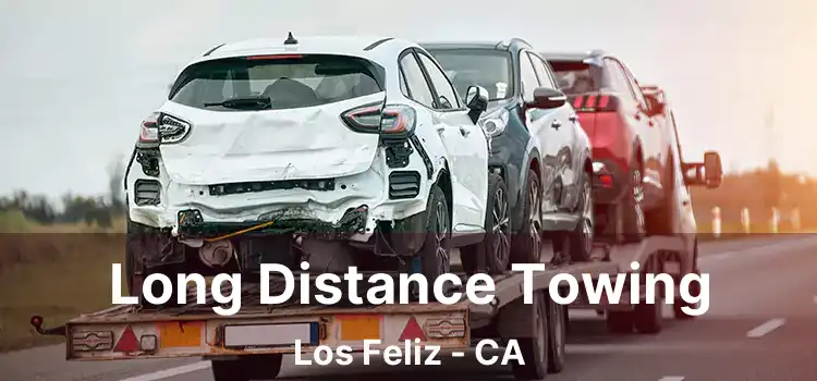 Long Distance Towing Los Feliz - CA