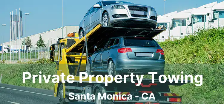 Private Property Towing Santa Monica - CA