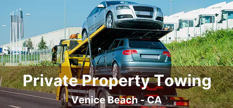 Private Property Towing Venice Beach - CA