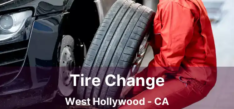 Tire Change West Hollywood - CA