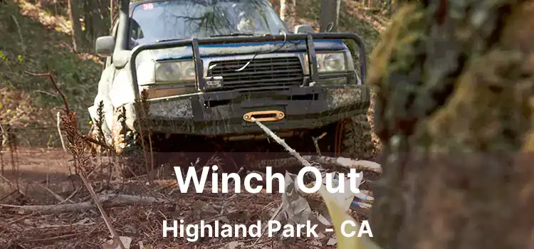 Winch Out Highland Park - CA