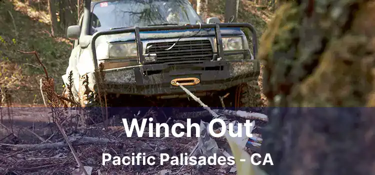 Winch Out Pacific Palisades - CA