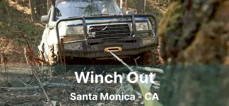 Winch Out Santa Monica - CA
